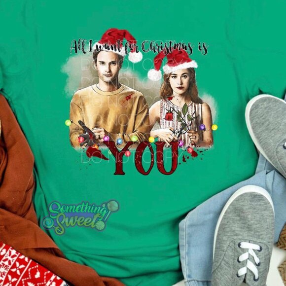 You Christmas Tee (Sweatshirt or Hoodie Can Be Requested) - Picture 1 of 1